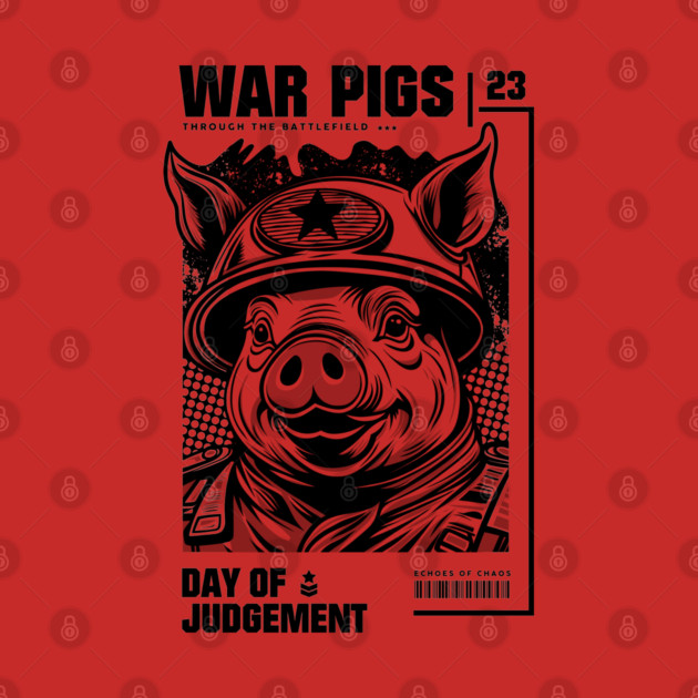 WAR PIGS by artslaves