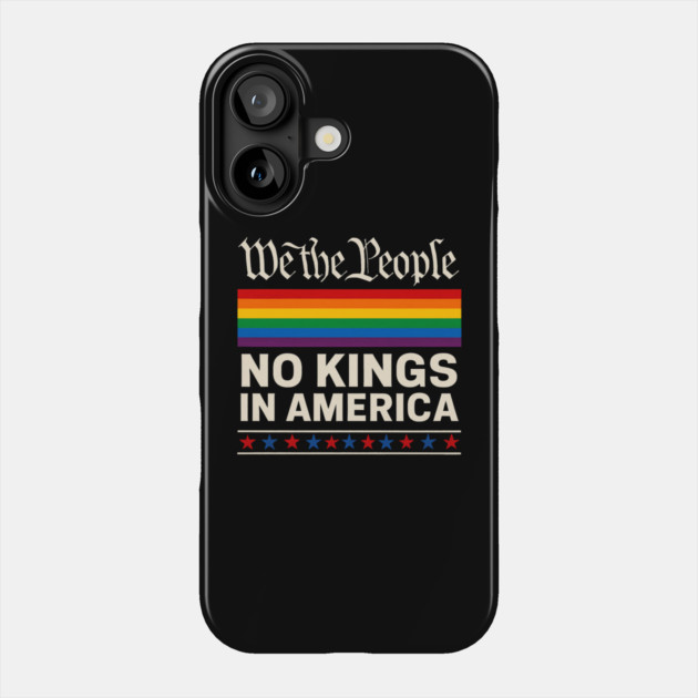 No-kings-in-america Phone Case by Creatifly Graphic Tees