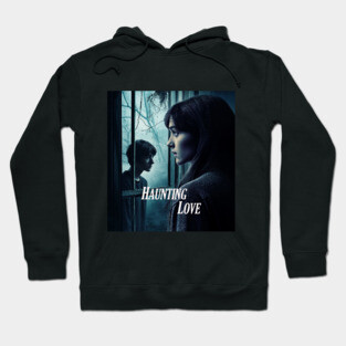 Haunting Love Hoodie