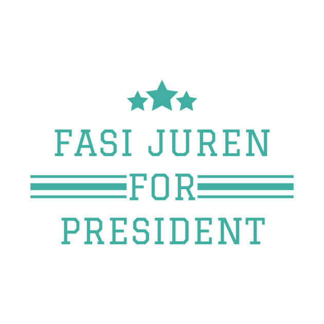 Fasi Juren for President by cwgrayauthor