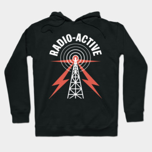 Amateur Radio Ham Radio Active Radioactive Hoodie
