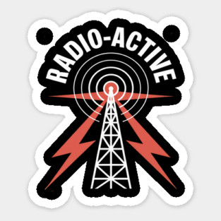 Amateur Radio Ham Radio Active Radioactive Sticker