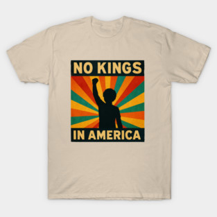 No-kings-in-america T-Shirt