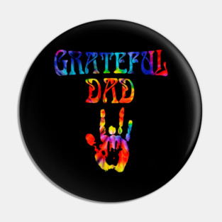 Grateful Dad Dad's Gratitude Tee Celebrate Fatherhood Father's Day Pin