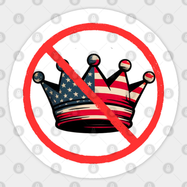 No-kings-in-america Sticker by Creatifly Graphic Tees
