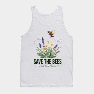 Save The Bees - Plant More Flowers Eco-Friendly Tee Tank Top