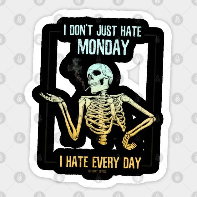 Why Stop There? Sticker by Tommy Devoid