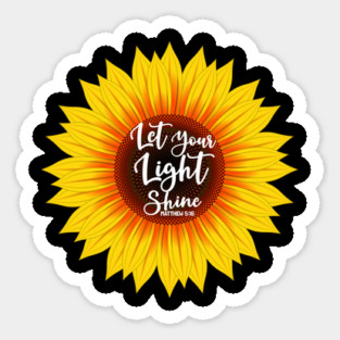 Let Your Light Shine - Matthew 5:16 Sticker