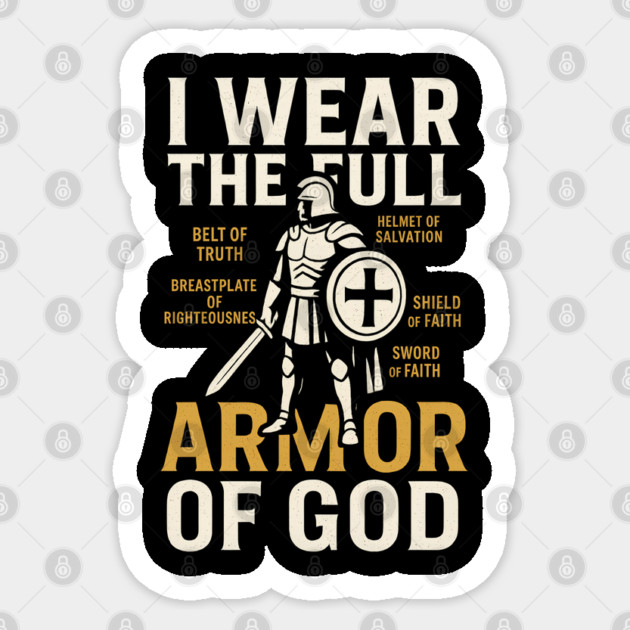 I Wear The Full Armour Of God Sticker by Melanie 's Store 2