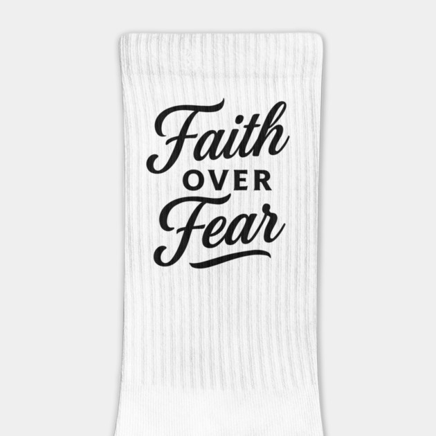 Faith Over Fear by Melanie 's Store 2