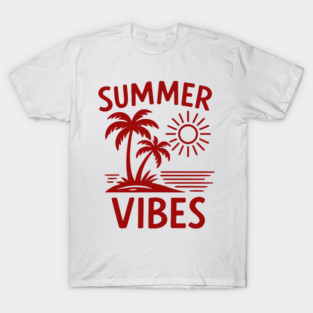 summer vibes T-Shirt