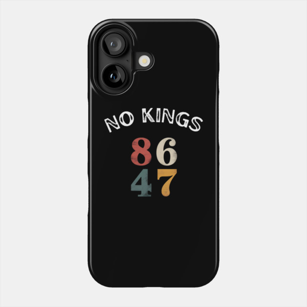 No-kings-in-america Phone Case by Creatifly Graphic Tees