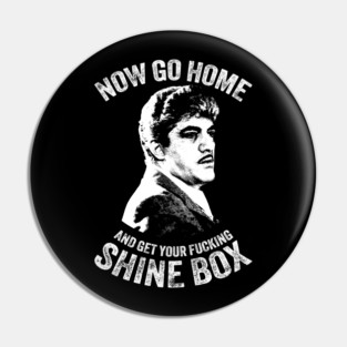 goodfellas shine box quote Pin