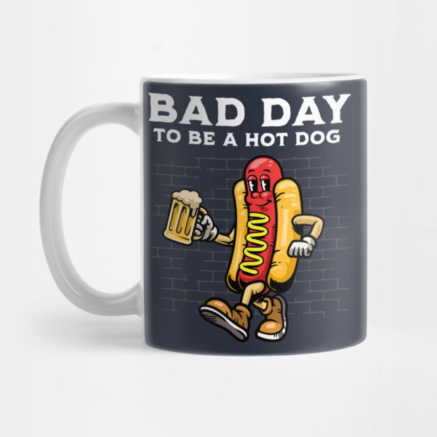 Bad Day To Be A Hot Dog by GoshWow®