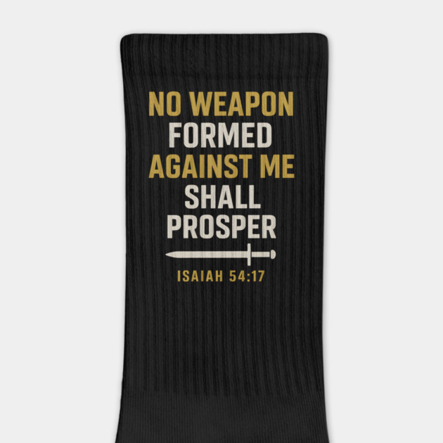 No Weapon Against Me Shall Propser - Isaiah 54:17 by Melanie 's Store 2