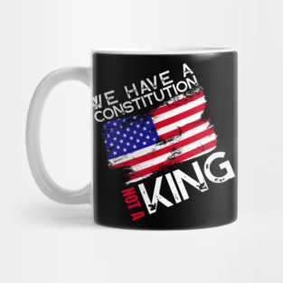 US Constitution No Kings in America Mug