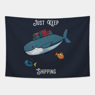 Just Keep Shipping Code Tapestry