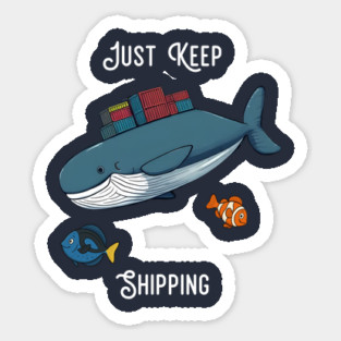 Just Keep Shipping Code Sticker
