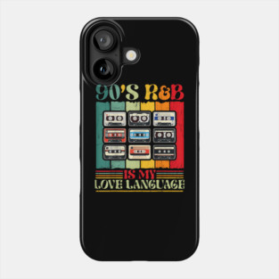 90's R&B Music Girl RnB Lover Phone Case