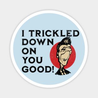 Ronald Reagan Satire Anti Policy Political Commentary Art Magnet