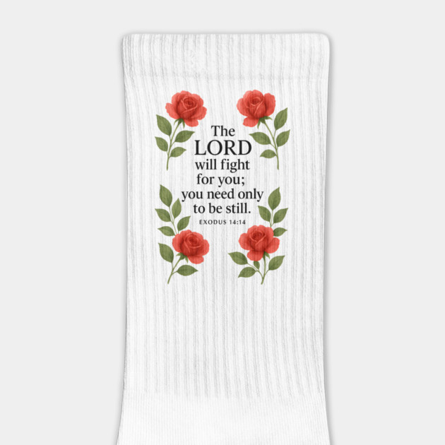 The Lord Will Fight For You, You Need Only To Be Still by Melanie 's Store 2