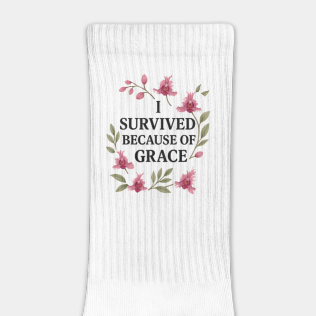 I Survived Because Of Grace Christian Gift by Melanie 's Store 2
