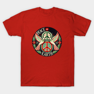 Peace on Earth T-Shirt