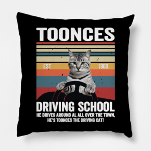 Toonces Driving School - Est. 1989 retro Pillow