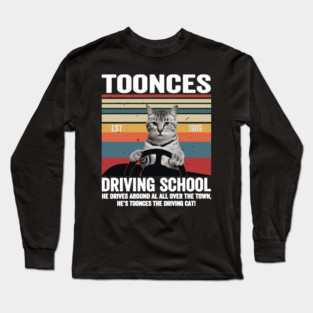 Toonces Driving School - Est. 1989 retro Long Sleeve T-Shirt