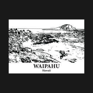 Waipahu – Hawaii T-Shirt
