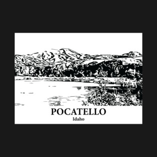 Pocatello - Idaho T-Shirt