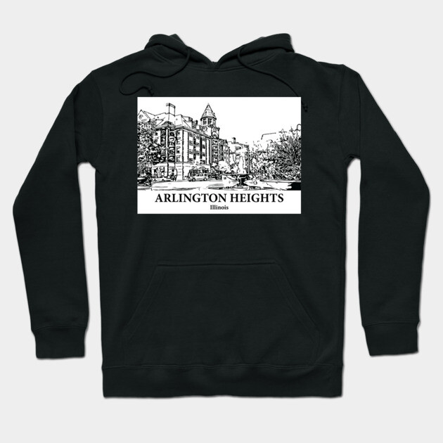 Arlington Heights - Illinois Hoodie by Lakeric