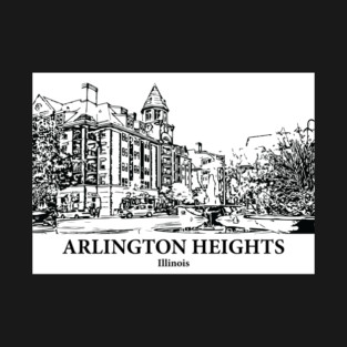 Arlington Heights - Illinois T-Shirt