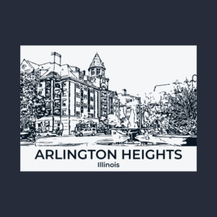 Arlington Heights - Illinois T-Shirt