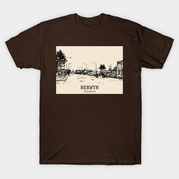 Berwyn - Illinois T-Shirt by Lakeric