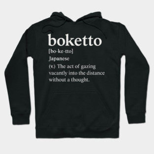 Boketto Aesthetic Japanese Word Meaning Design Hoodie