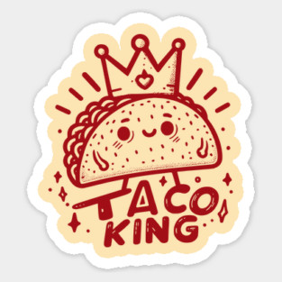 The Taco King Sticker