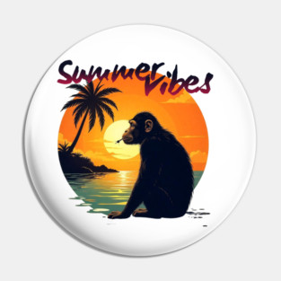 Summer Vibes – Chill Like a chimp Pin