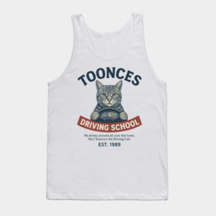 Toonces Driving School - Est. 1989 Tank Top