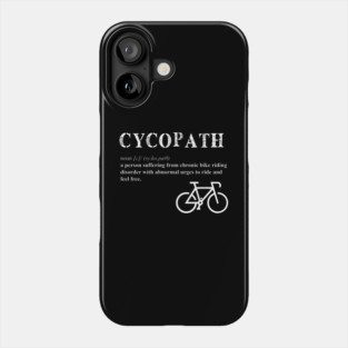 Cycling Cycopath Definition Phone Case