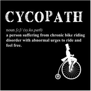 Cycling Cycopath II Definition Posters and Art