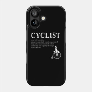 Cyclist Funny Definition Phone Case