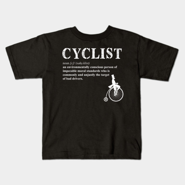Cyclist Funny Definition Kids T-Shirt by inkstyl