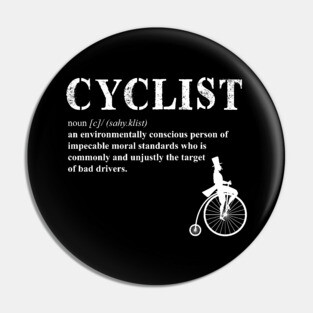 Cyclist Funny Definition Pin