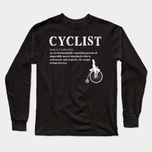 Cyclist Funny Definition Long Sleeve T-Shirt