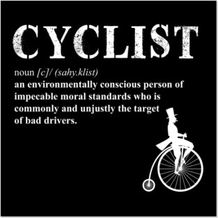 Cyclist Funny Definition Posters and Art