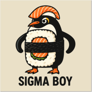 Sigma Boy - Sushi Penguin Italian Brainrot Meme Posters and Art