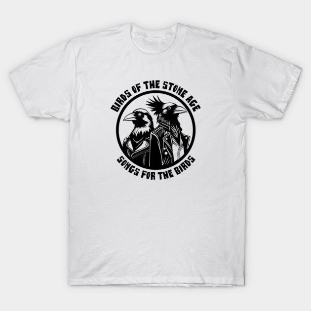 BIRDS OF THE STONE AGE T-Shirt by artslaves