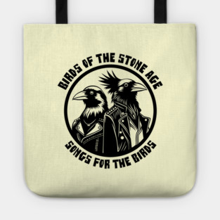 BIRDS OF THE STONE AGE Tote