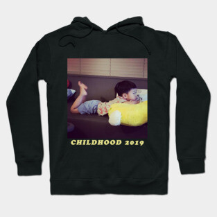 Childhood 2019 Hoodie